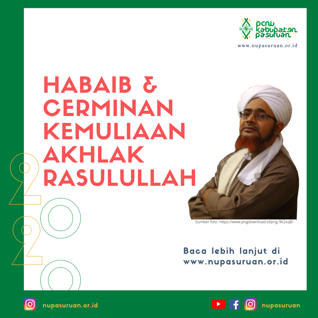Habaib dan Cerminan Kemuliaan Akhlak Rasulullah