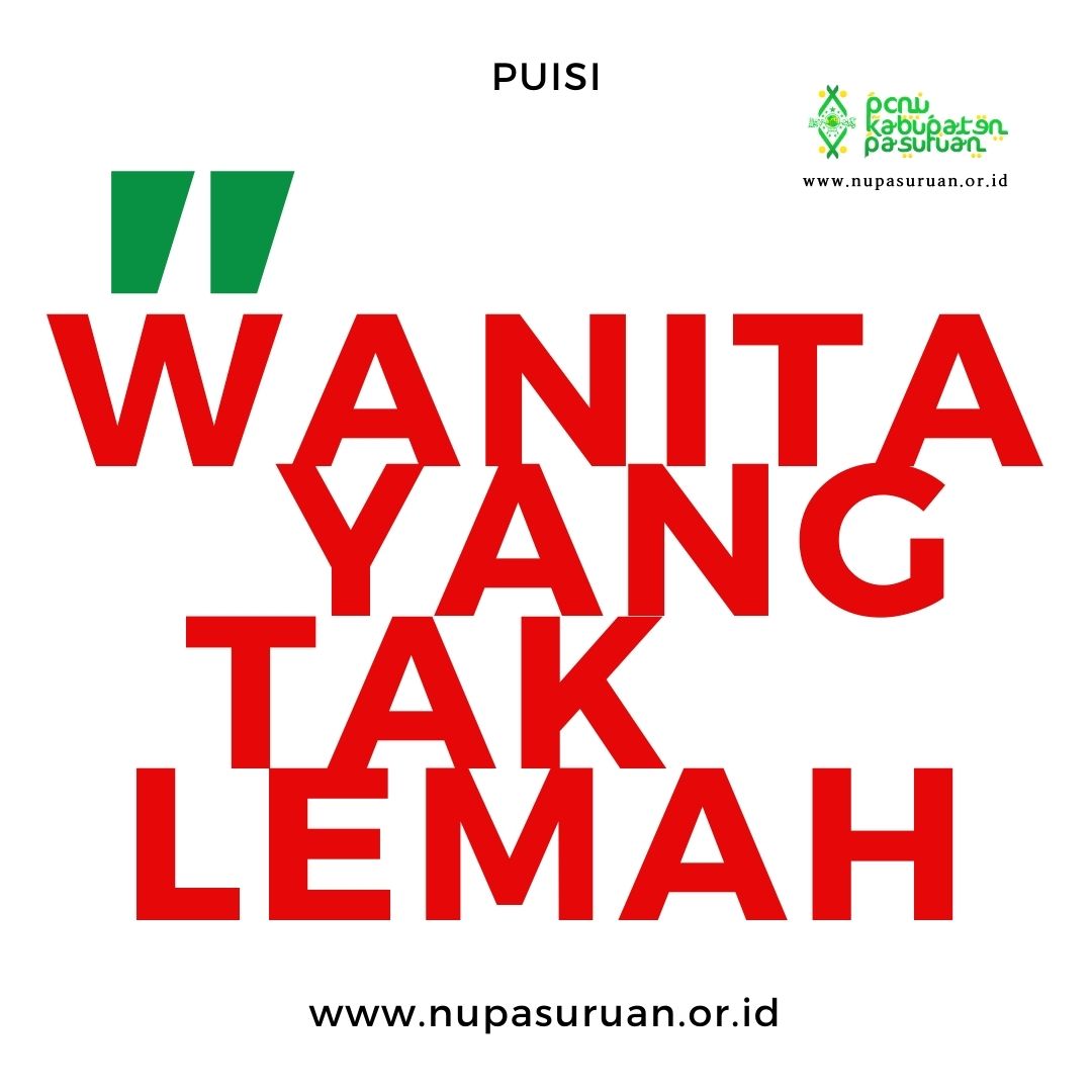 Wanita Yang Tak Lemah (Puisi)
