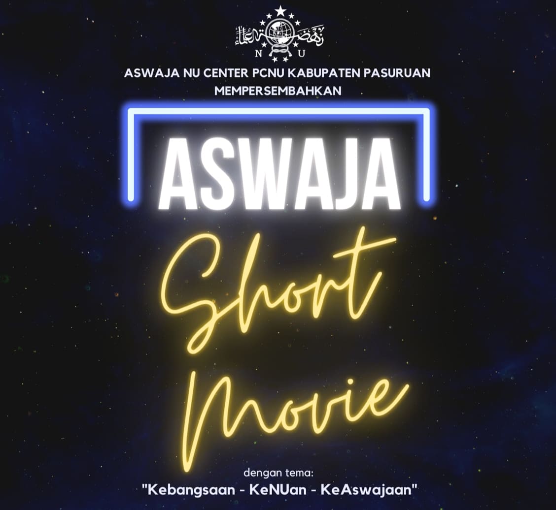 Yuk Ikut Aswaja Short Movie Asnuter Pasuruan, Ini Cara Daftarnya